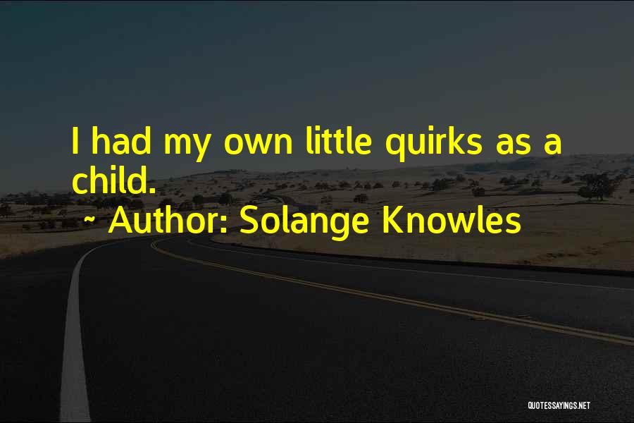 Solange Knowles Quotes 90283