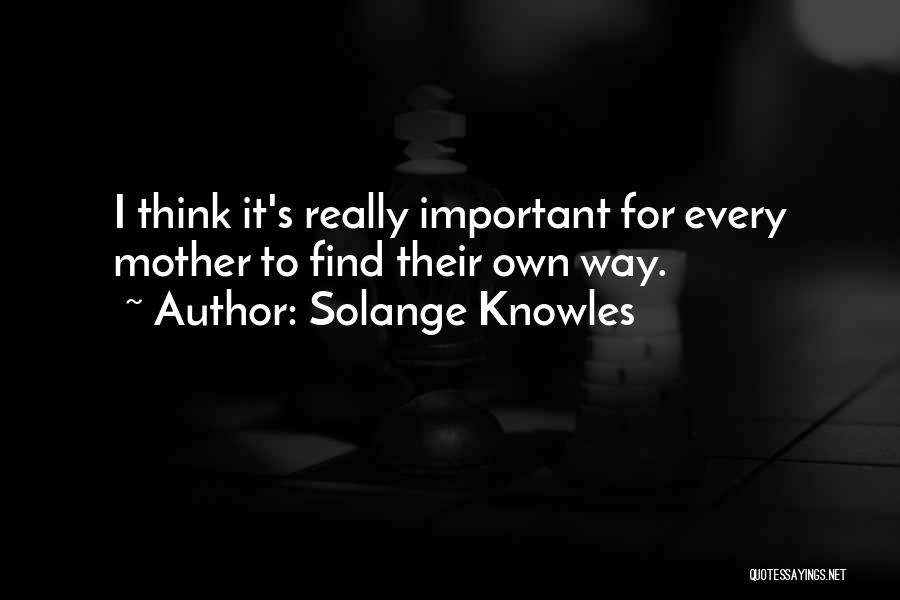 Solange Knowles Quotes 912758