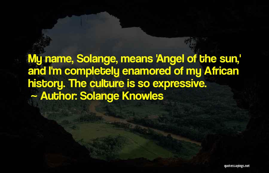 Solange Knowles Quotes 975457