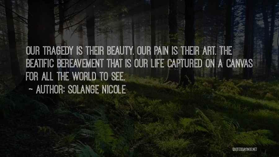 Solange Nicole Quotes 1046201