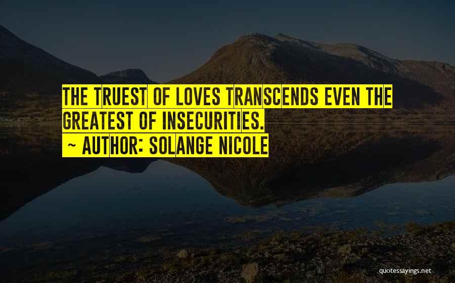 Solange Nicole Quotes 1233998