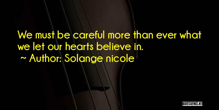 Solange Nicole Quotes 1487634