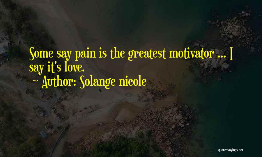 Solange Nicole Quotes 1522148