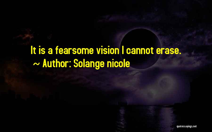 Solange Nicole Quotes 1947412