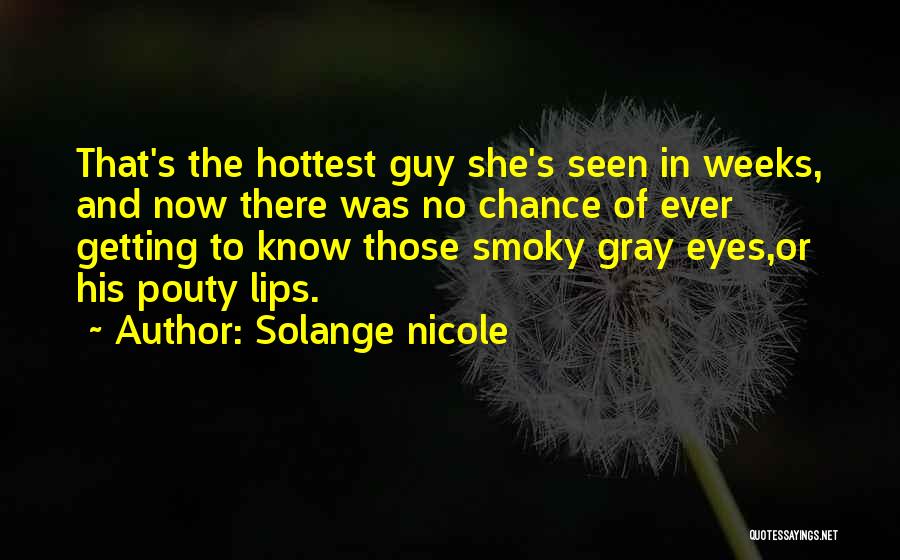 Solange Nicole Quotes 1984758