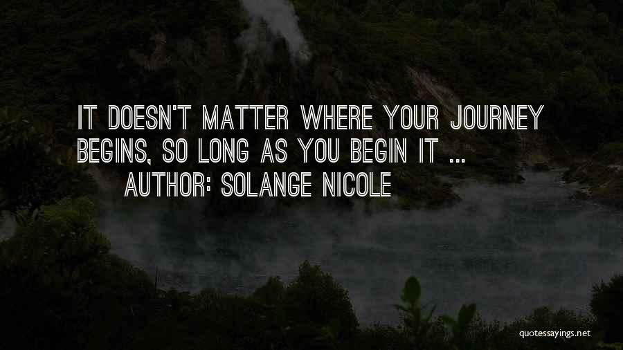 Solange Nicole Quotes 338121