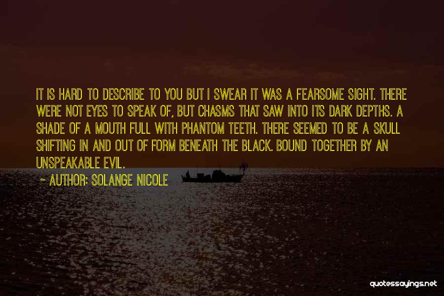 Solange Nicole Quotes 835570