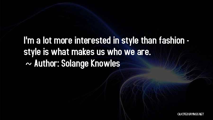 Solange Quotes By Solange Knowles
