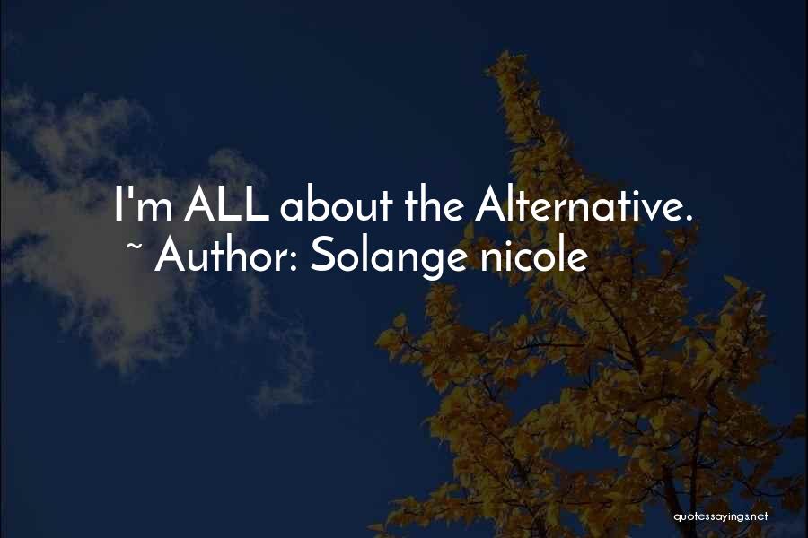 Solange Quotes By Solange Nicole