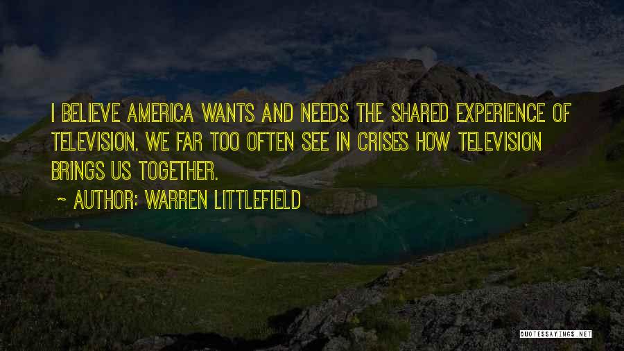Solanyi Y Quotes By Warren Littlefield