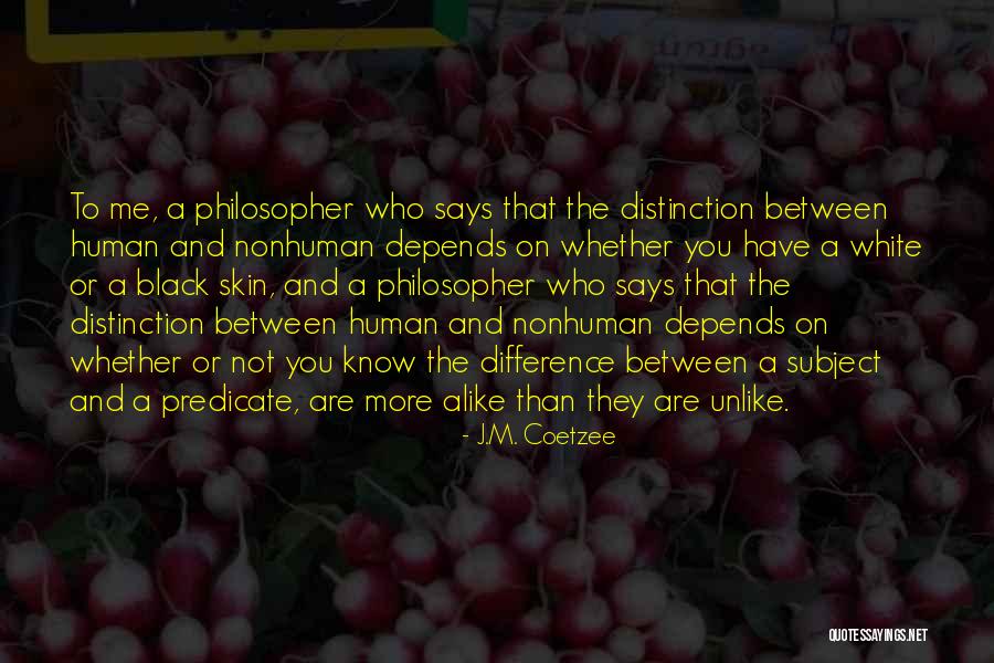 Solapur Mahanagar Quotes By J.M. Coetzee Solapur Mahanagar Quotes By J.M. Coetzee