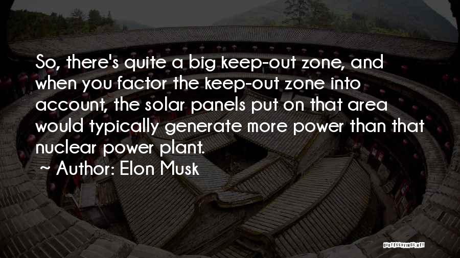 Solar Panels 3 Quotes By Elon Musk