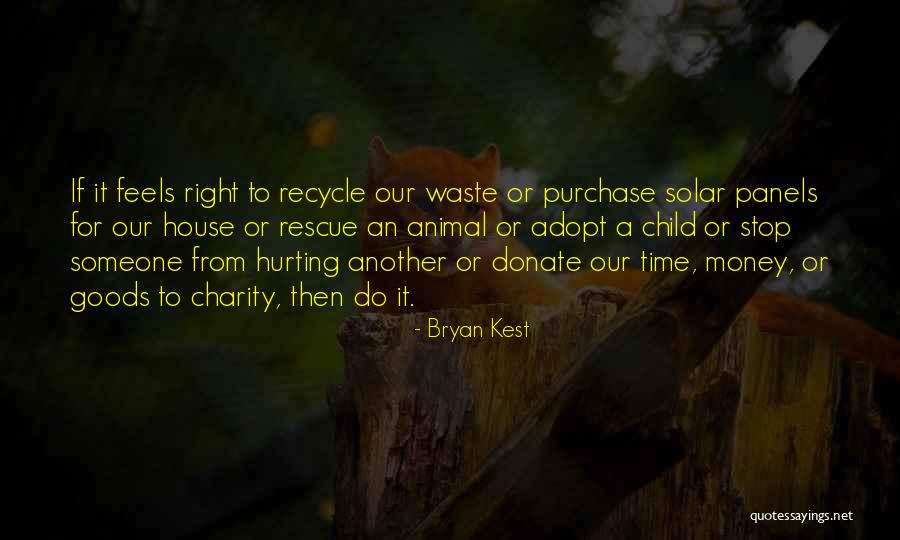 Solar Panels Quotes By Bryan Kest