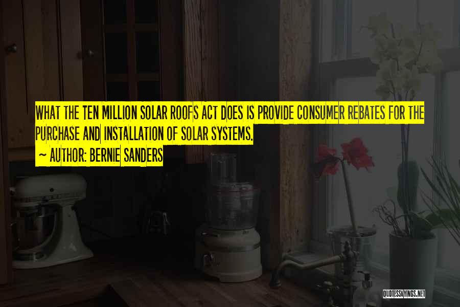 Solar Quotes By Bernie Sanders
