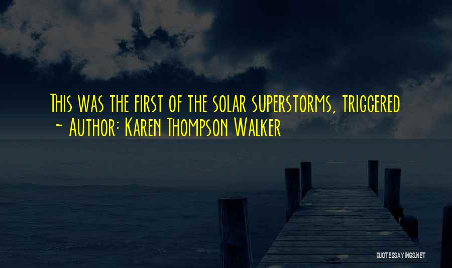 Solar Quotes By Karen Thompson Walker