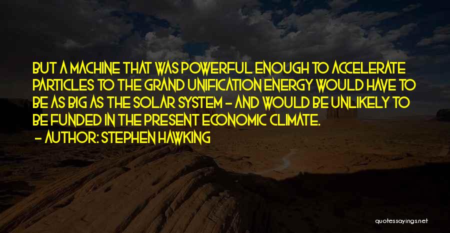 Solar Quotes By Stephen Hawking