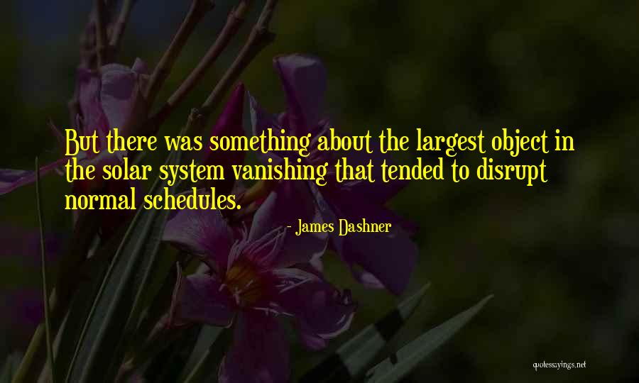 Solar System Quotes By James Dashner Solar System Quotes By James Dashner