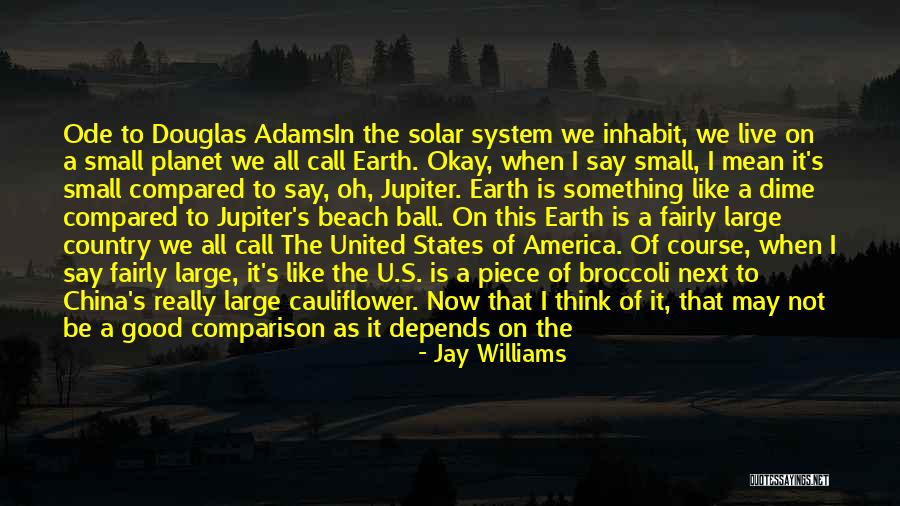 Solar System Quotes By Jay Williams Solar System Quotes By Jay Williams