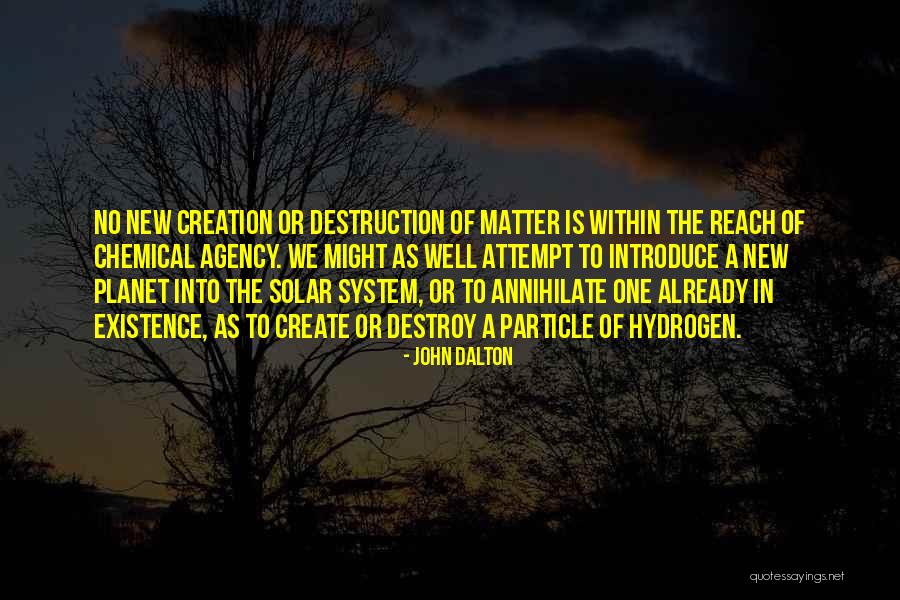 Solar System Quotes By John Dalton Solar System Quotes By John Dalton