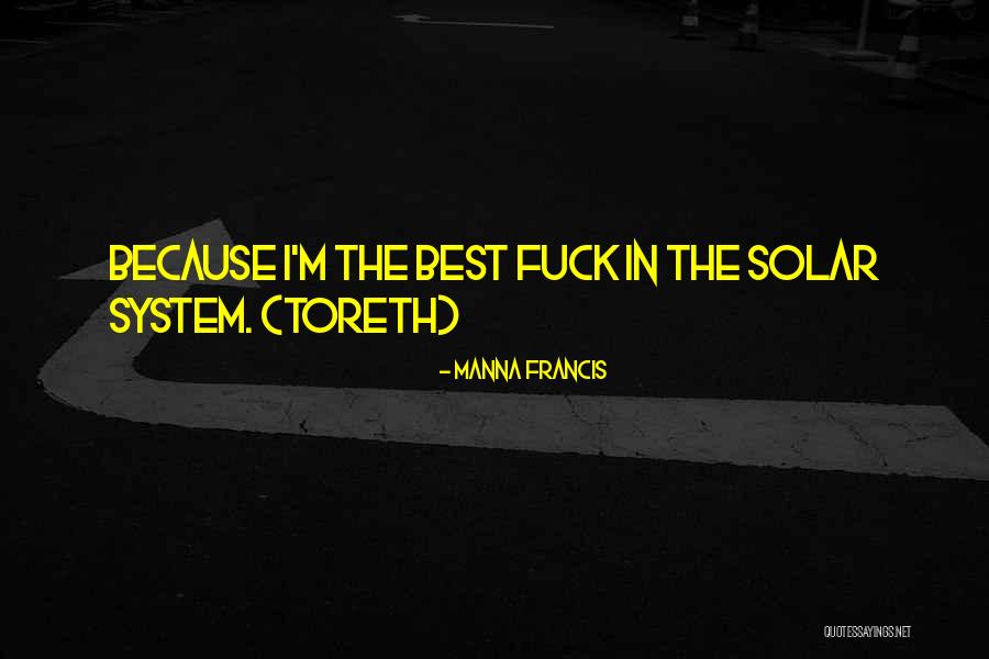 Solar System Quotes By Manna Francis Solar System Quotes By Manna Francis