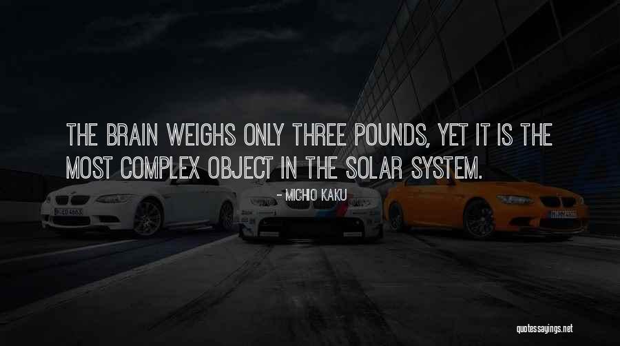 Solar System Quotes By Michio Kaku Solar System Quotes By Michio Kaku
