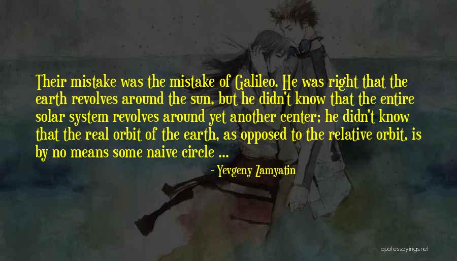 Solar System Quotes By Yevgeny Zamyatin Solar System Quotes By Yevgeny Zamyatin
