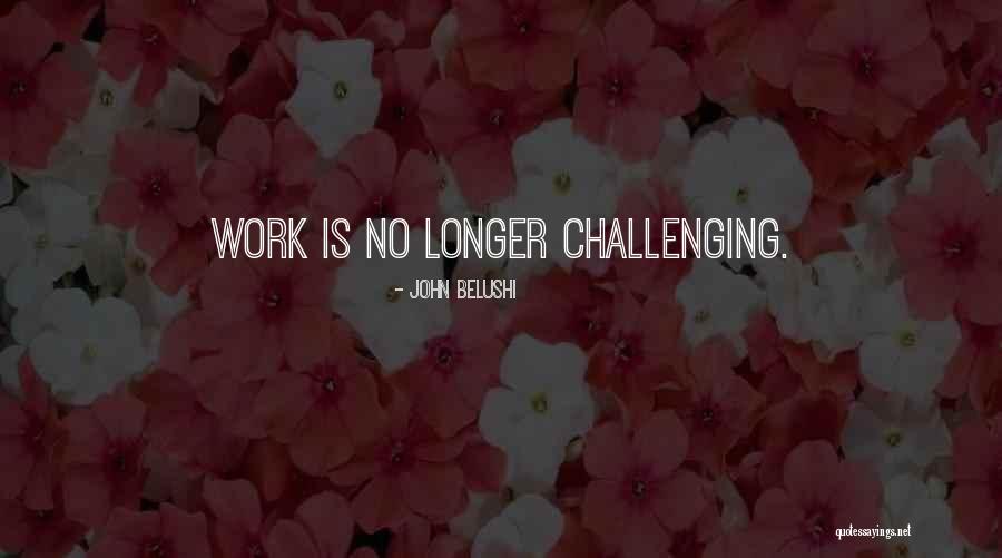 Solarino Targoviste Quotes By John Belushi Solarino Targoviste Quotes By John Belushi