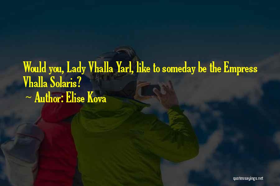 Solaris Quotes By Elise Kova