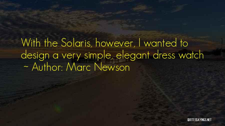 Solaris Quotes By Marc Newson