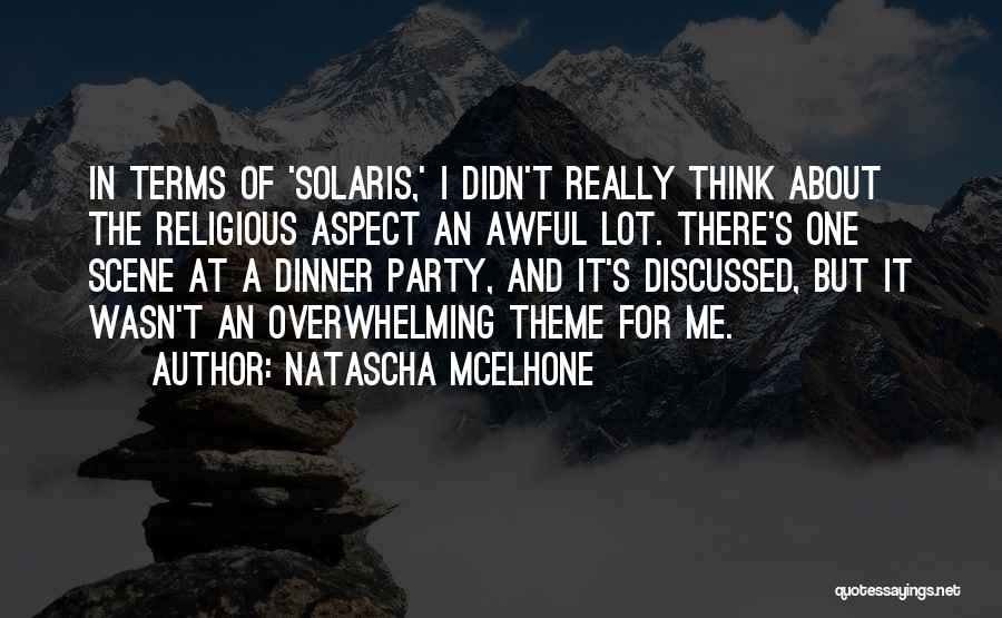 Solaris Quotes By Natascha McElhone