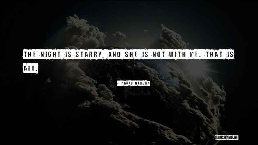 Solarmovies Quotes By Pablo Neruda Solarmovies Quotes By Pablo Neruda