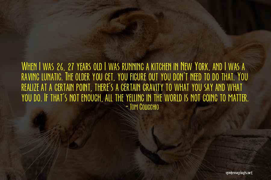 Solazzo La Quotes By Tom Colicchio Solazzo La Quotes By Tom Colicchio