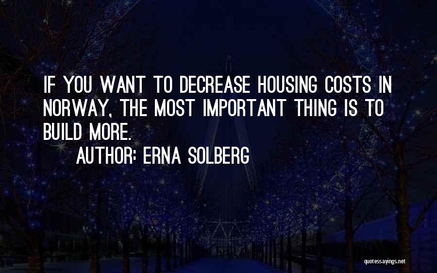 Solberg Quotes By Erna Solberg