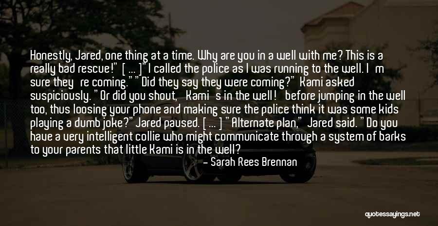 Solbiati Mill Quotes By Sarah Rees Brennan Solbiati Mill Quotes By Sarah Rees Brennan