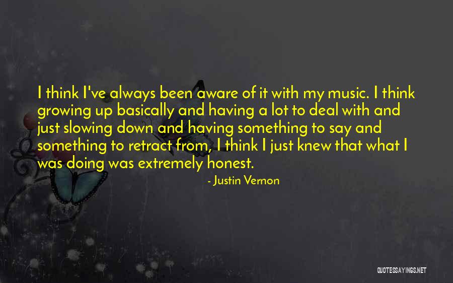 Solche Sachen Quotes By Justin Vernon Solche Sachen Quotes By Justin Vernon