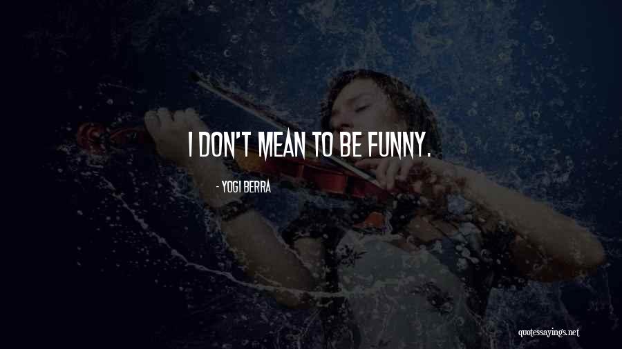 Solcher Scott Quotes By Yogi Berra Solcher Scott Quotes By Yogi Berra