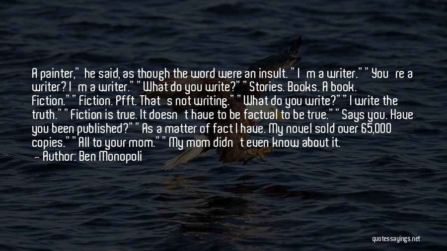 Sold Book Quotes By Ben Monopoli