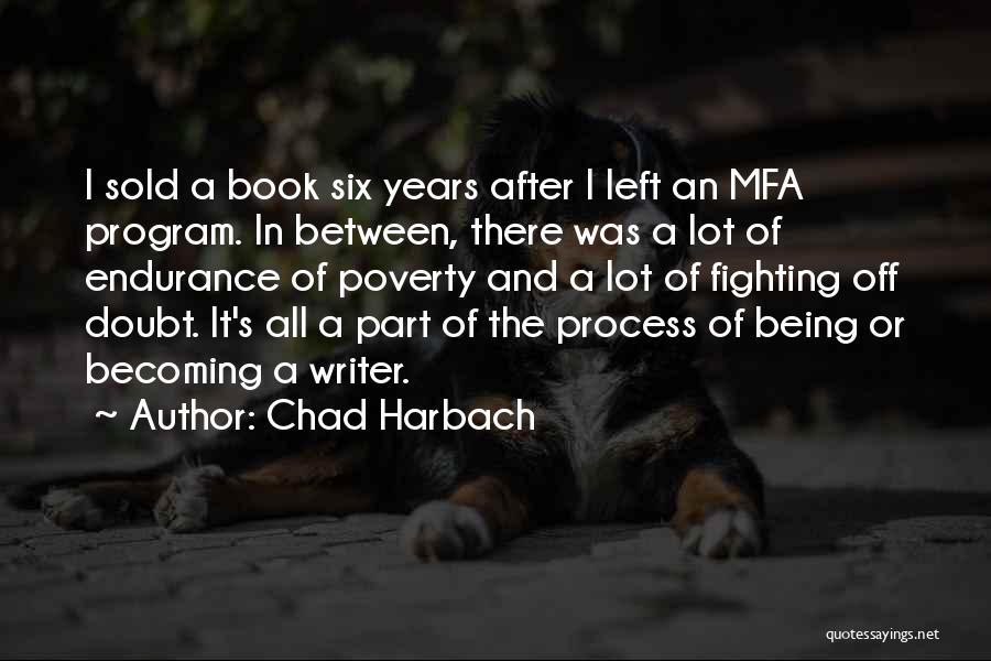 Sold Book Quotes By Chad Harbach