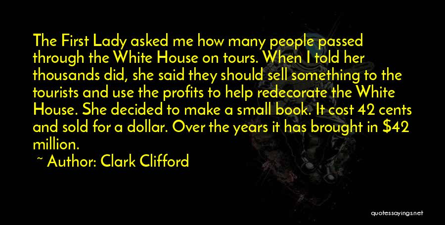 Sold Book Quotes By Clark Clifford