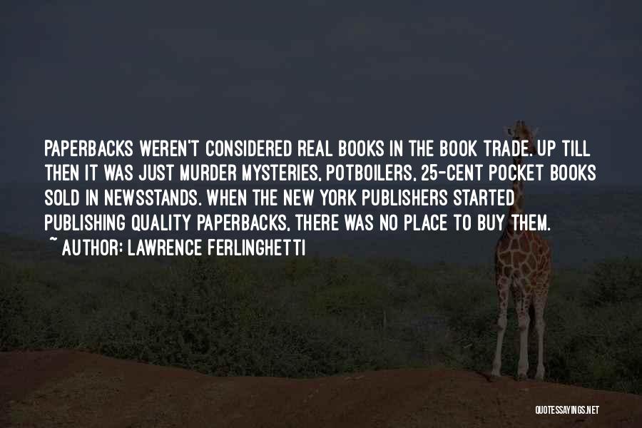 Sold Book Quotes By Lawrence Ferlinghetti