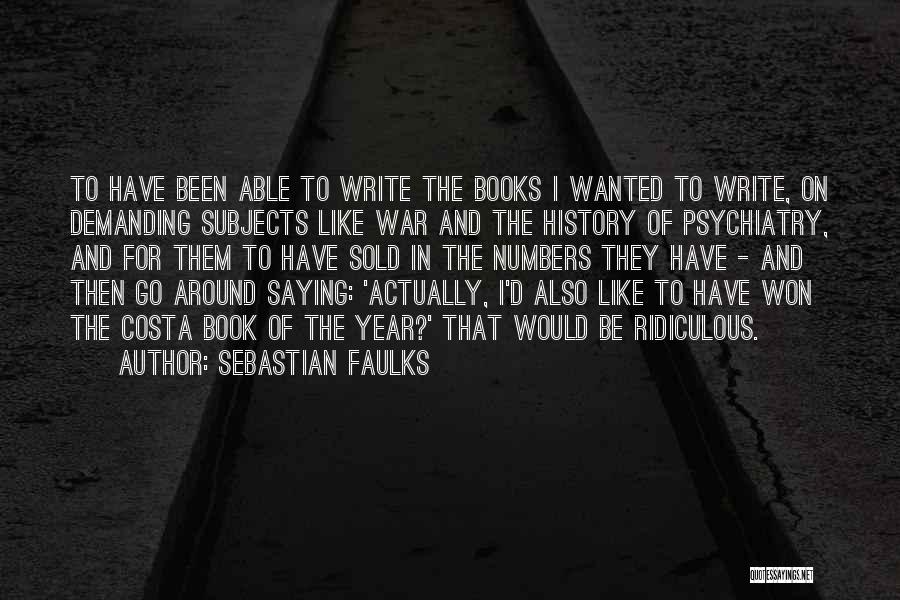 Sold Book Quotes By Sebastian Faulks