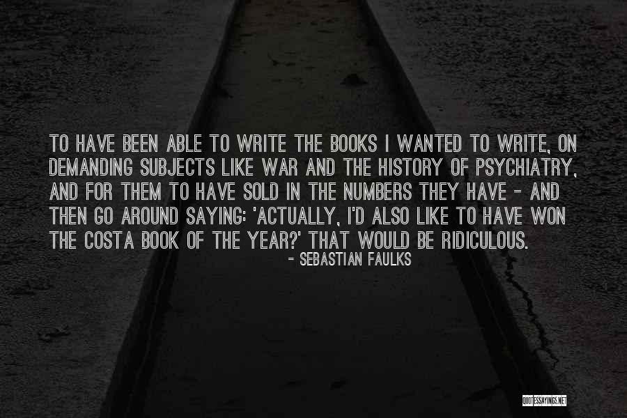 Sold Book Quotes By Sebastian Faulks