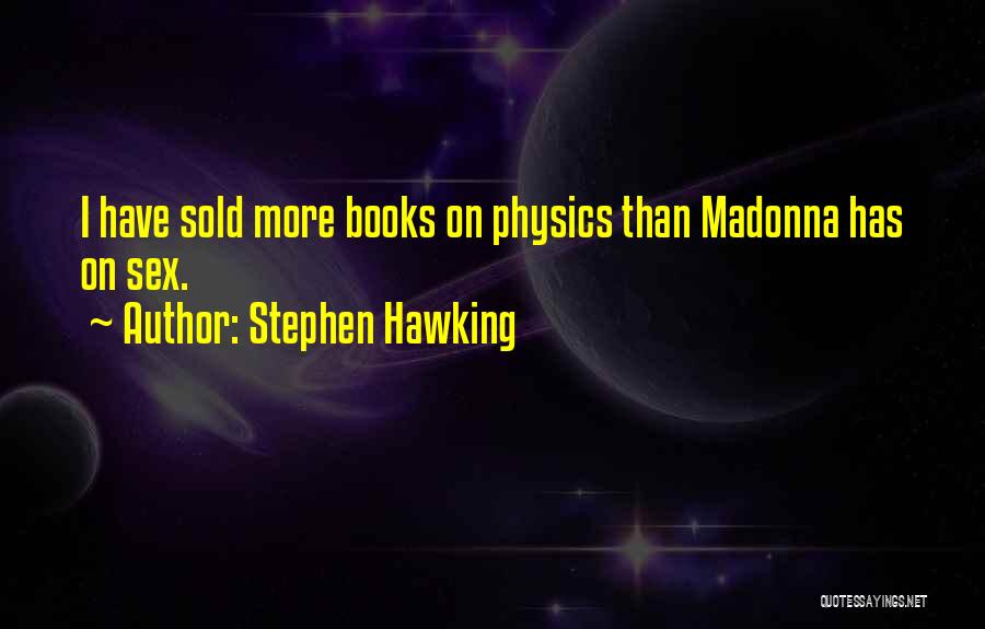 Sold Book Quotes By Stephen Hawking