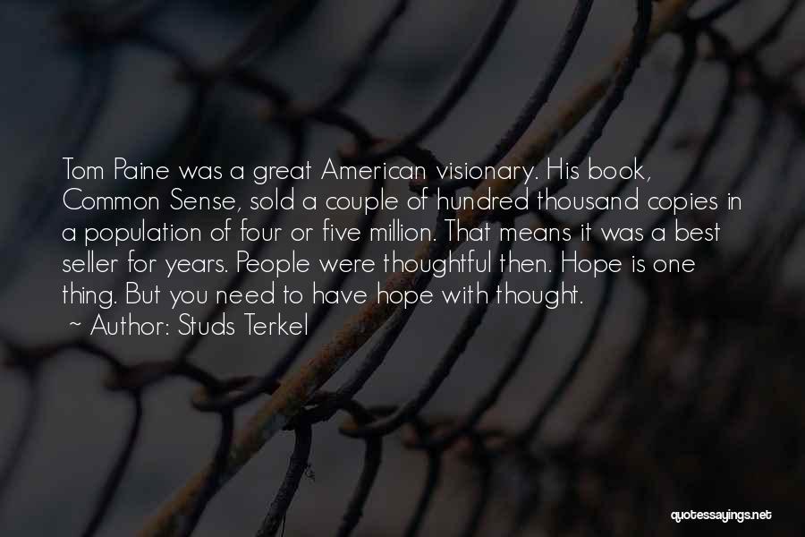 Sold Book Quotes By Studs Terkel