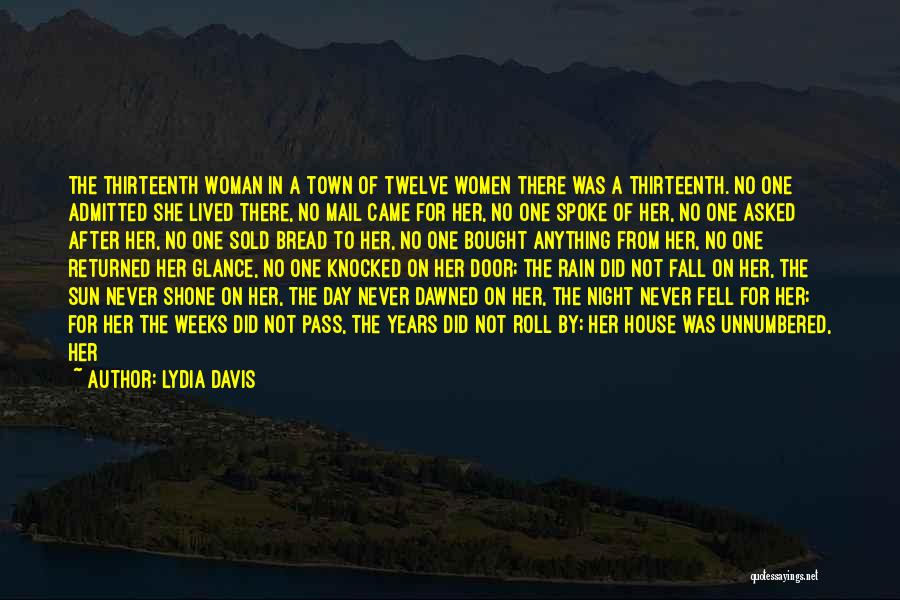 Sold House Quotes By Lydia Davis