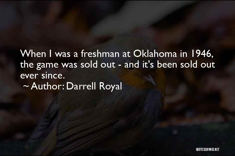 Sold Out Quotes By Darrell Royal