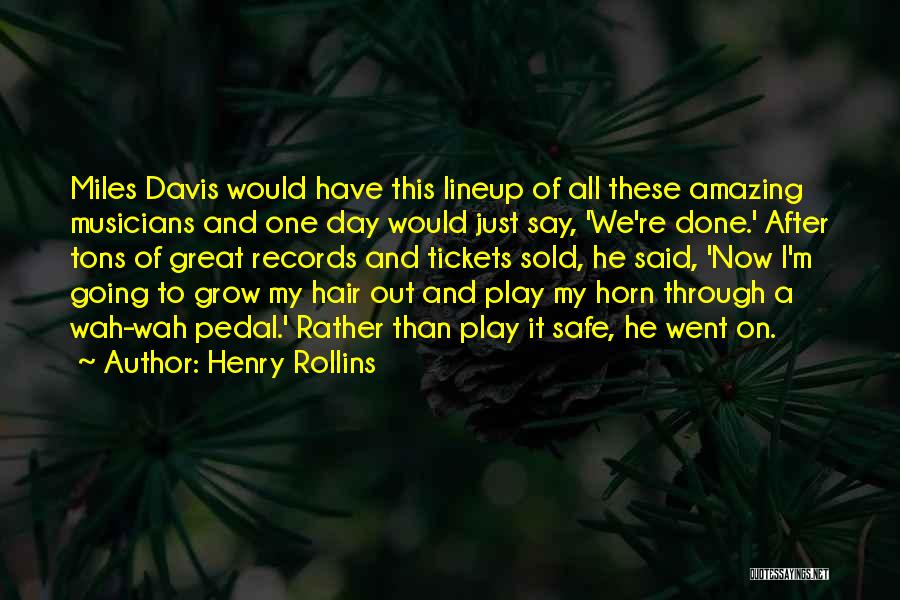 Sold Out Quotes By Henry Rollins