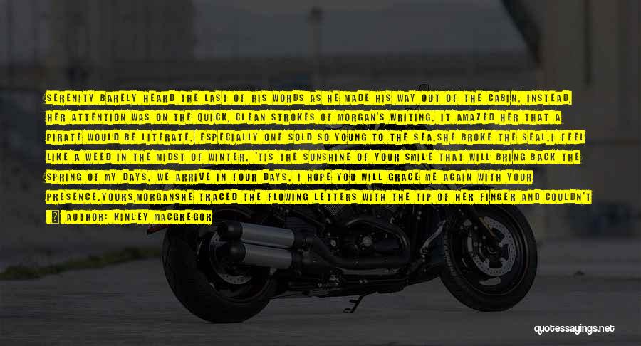 Sold Out Quotes By Kinley MacGregor Sold Out Quotes By Kinley MacGregor