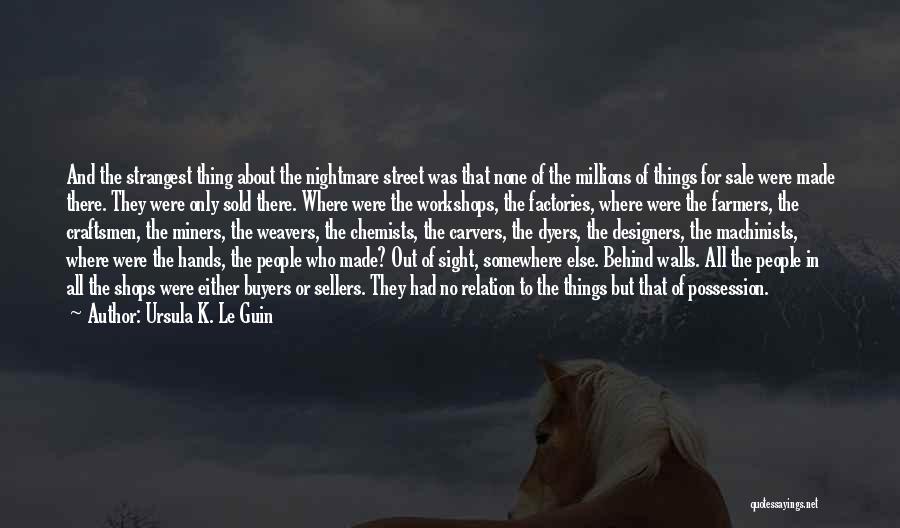 Sold Out Quotes By Ursula K. Le Guin Sold Out Quotes By Ursula K. Le Guin