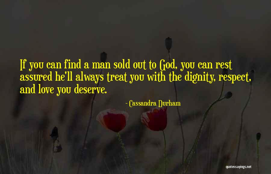 Sold Out To God Quotes By Cassandra Durham